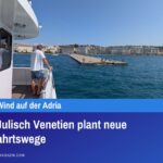 Friaul-Julisch Venetien plant neue Schifffahrtswege