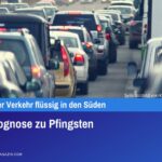 Stauprognose zu Pfingsten
